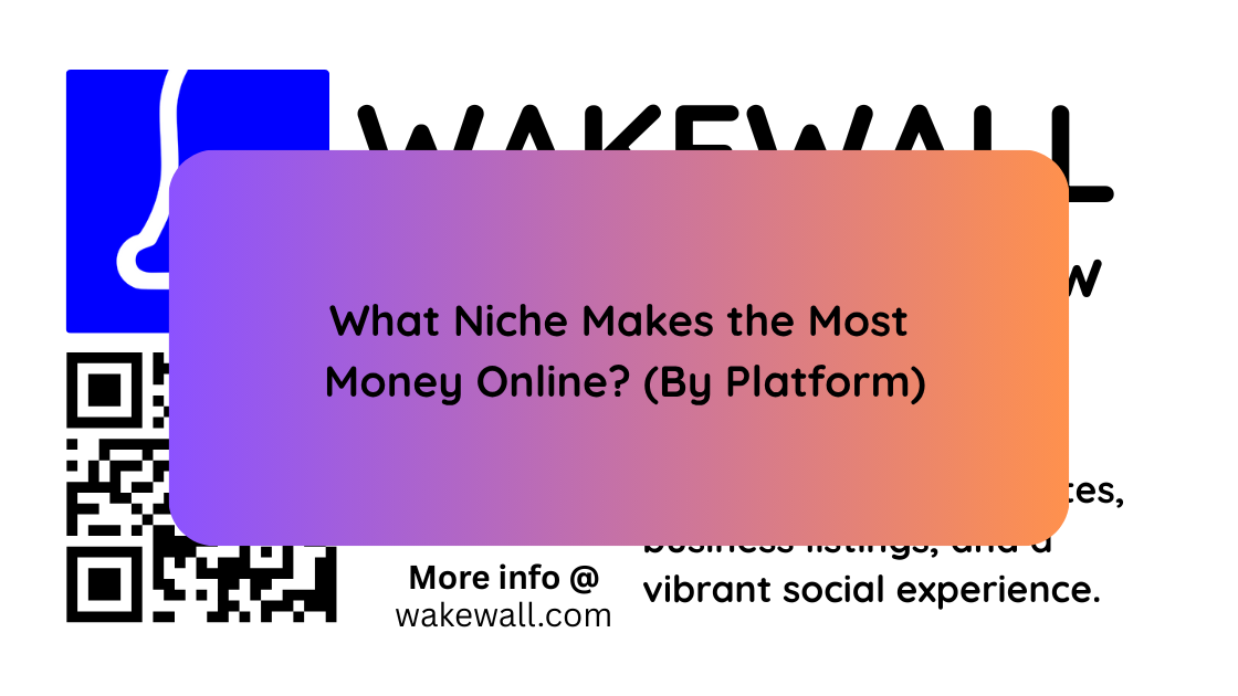 What Niche Makes the Most Money Online (By Platform)