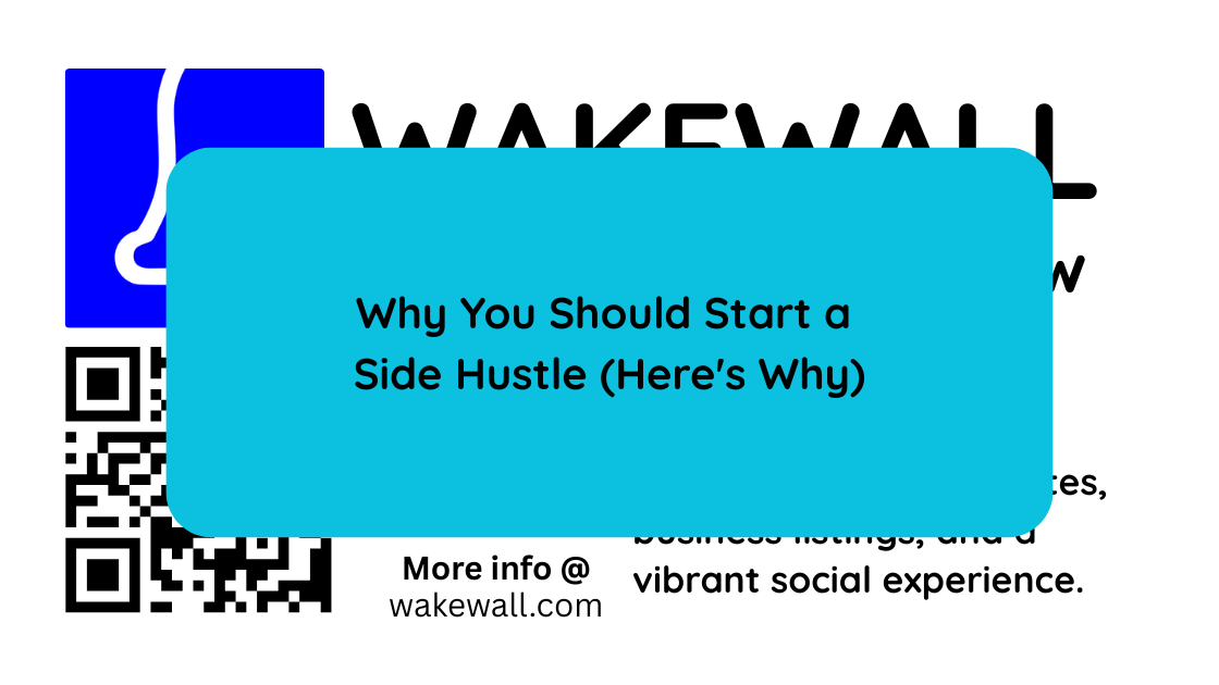 Why You Should Start a Side Hustle (Here's Why)