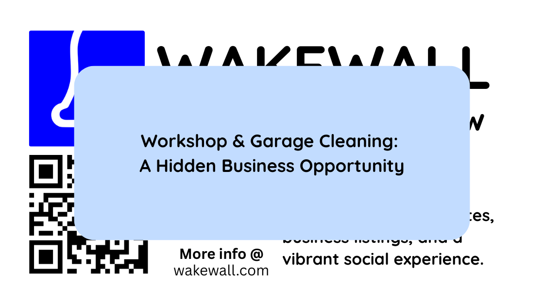 Workshop & Garage Cleaning A Hidden Business Opportunity