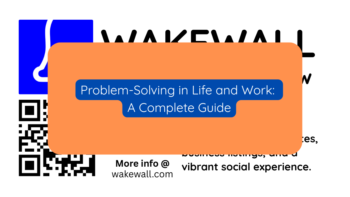 Problem-Solving in Life and Work A Complete Guide