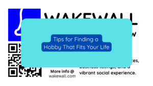 Tips for Finding a Hobby That Fits Your Life