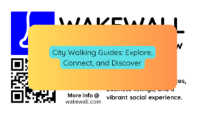 City Walking Guides Explore, Connect, and Discover