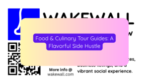 Food & Culinary Tour Guides A Flavorful Side Hustle