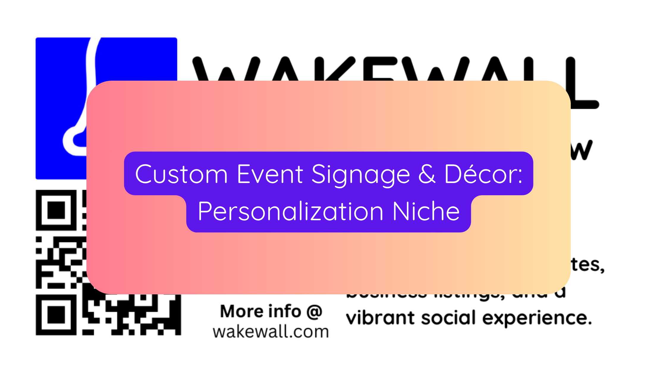 Custom Event Signage & Décor Personalization Niche