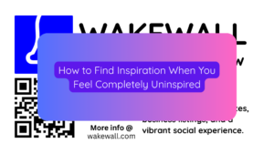 How to Find Inspiration When You Feel Completely Uninspired