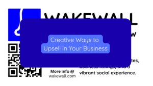 Creative Ways to Upsell in Your Business