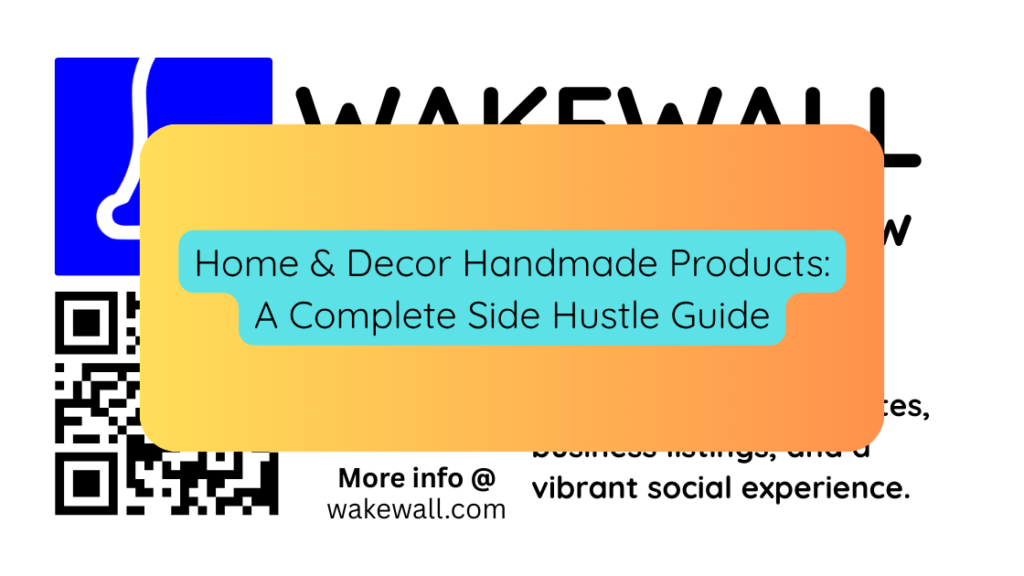 Home & Decor Handmade Products A Complete Side Hustle Guide