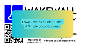 Lawn Care as a Side Hustle A Simple Local Business