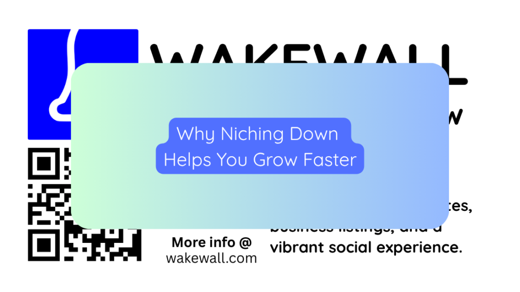 Why Niching Down Helps You Grow Faster