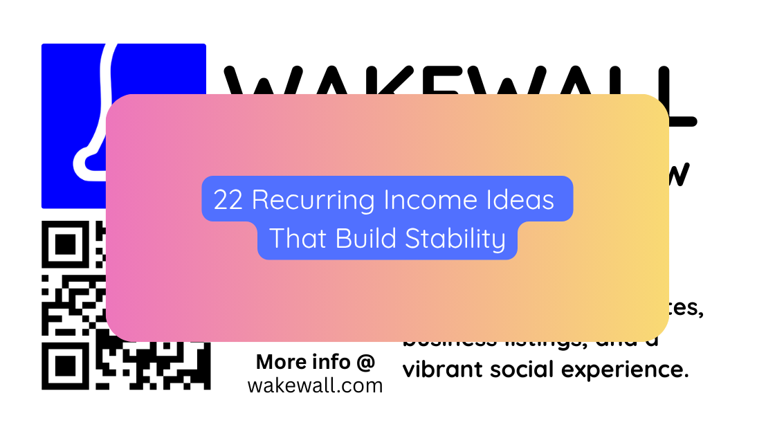 22 Recurring Income Ideas That Build Stability