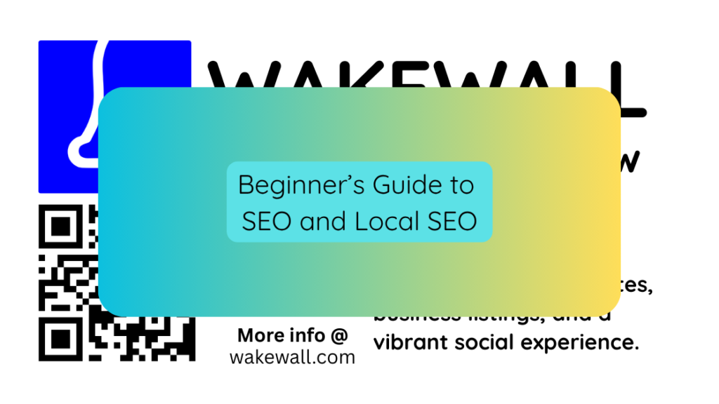 Beginner’s Guide to SEO and Local SEO
