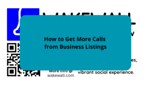 How to Get More Calls from Business Listings