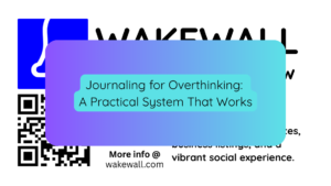 Journaling for Overthinking A Practical System That Works