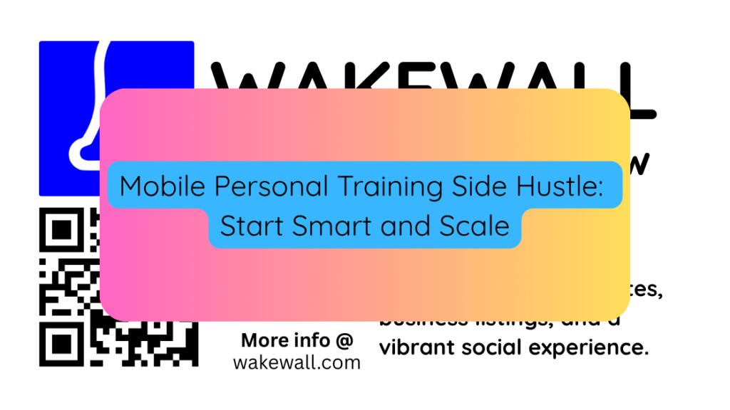 Mobile Personal Training Side Hustle Start Smart and Scale