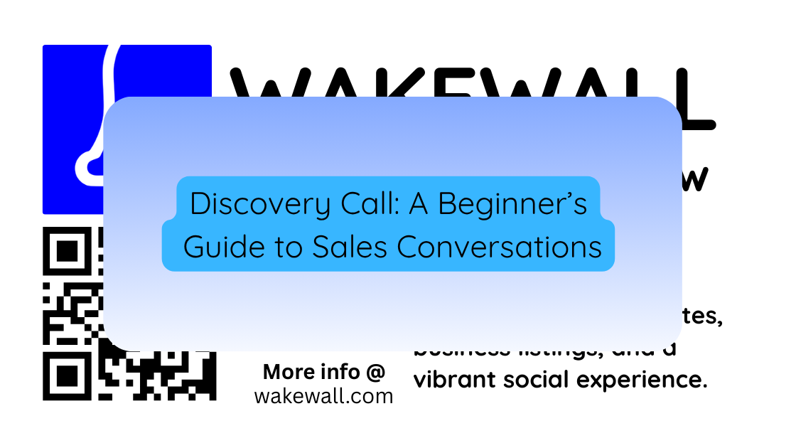 Discovery Call A Beginner’s Guide to Sales Conversations