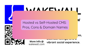 Hosted vs Self-Hosted CMS Pros, Cons & Domain Names