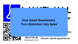 How Email Newsletters Turn Attention Into Sales
