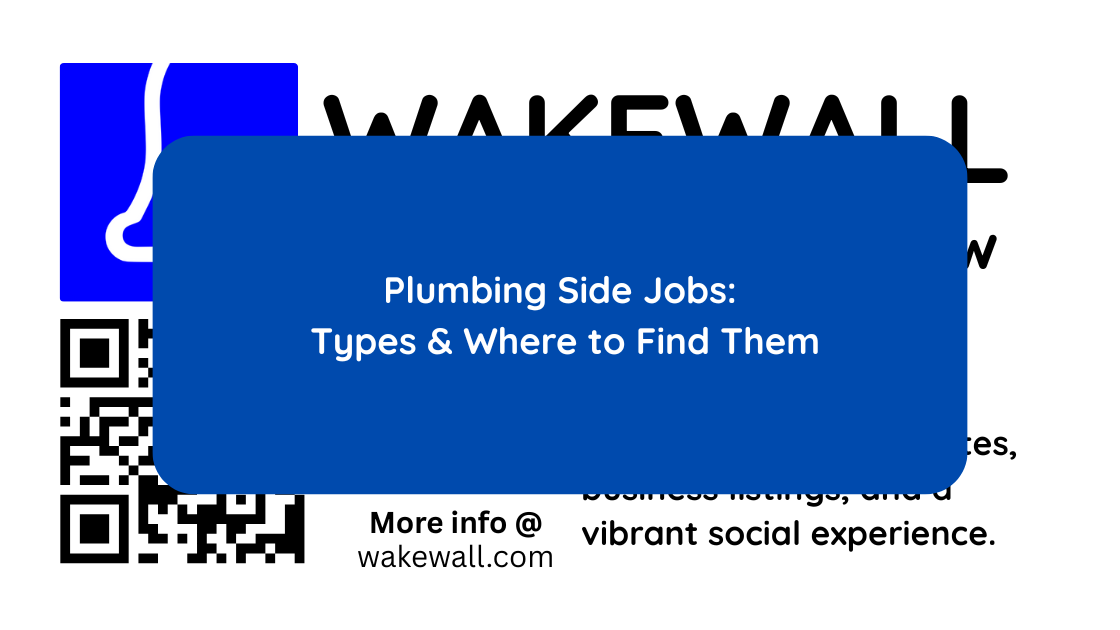 Plumbing Side Jobs Types & Where to Find Them