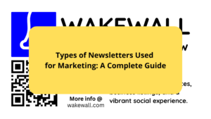 Types of Newsletters Used for Marketing A Complete Guide