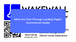 What Are Click-Through Landing Pages (Commercial Guide)