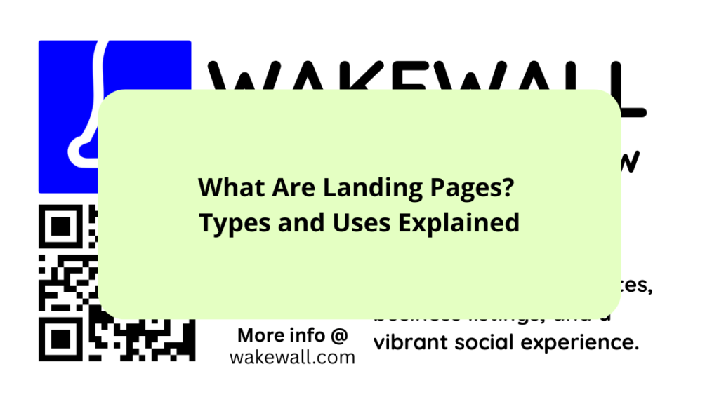 What Are Landing Pages Types and Uses Explained