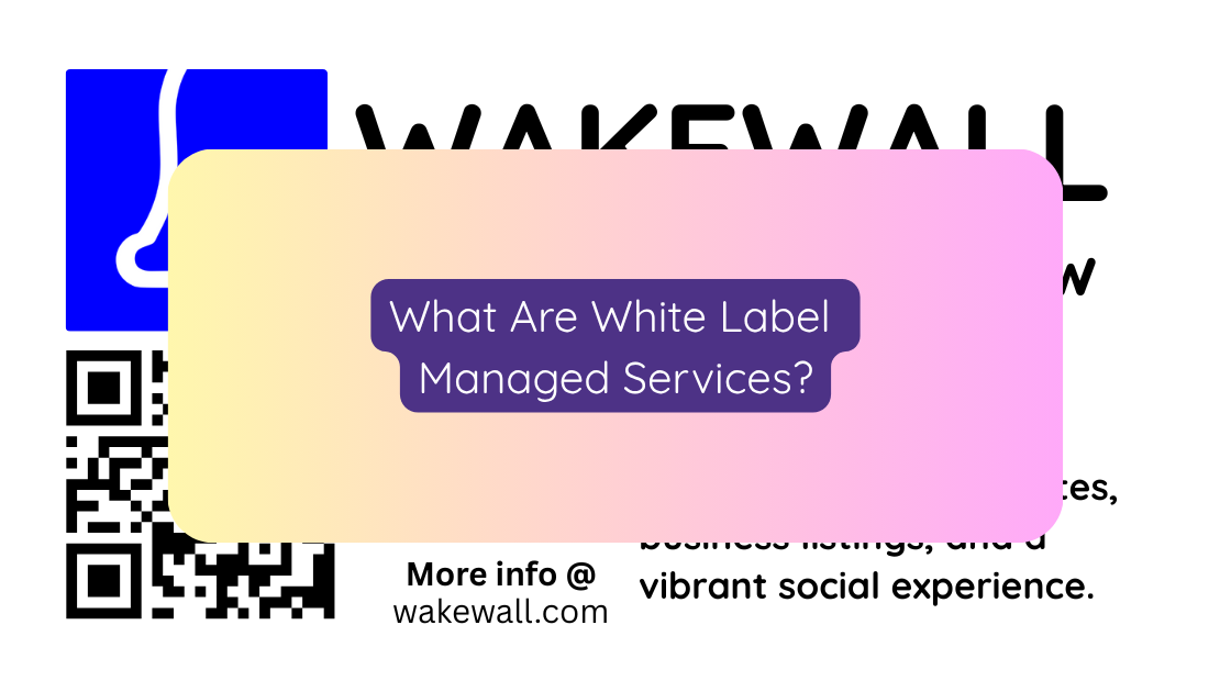 What Are White Label Managed Services