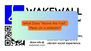 What Does “Above the Fold” Mean on a Website