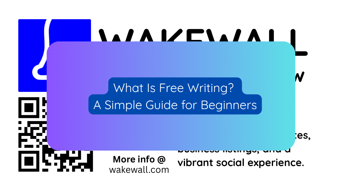 What Is Free Writing A Simple Guide for Beginners