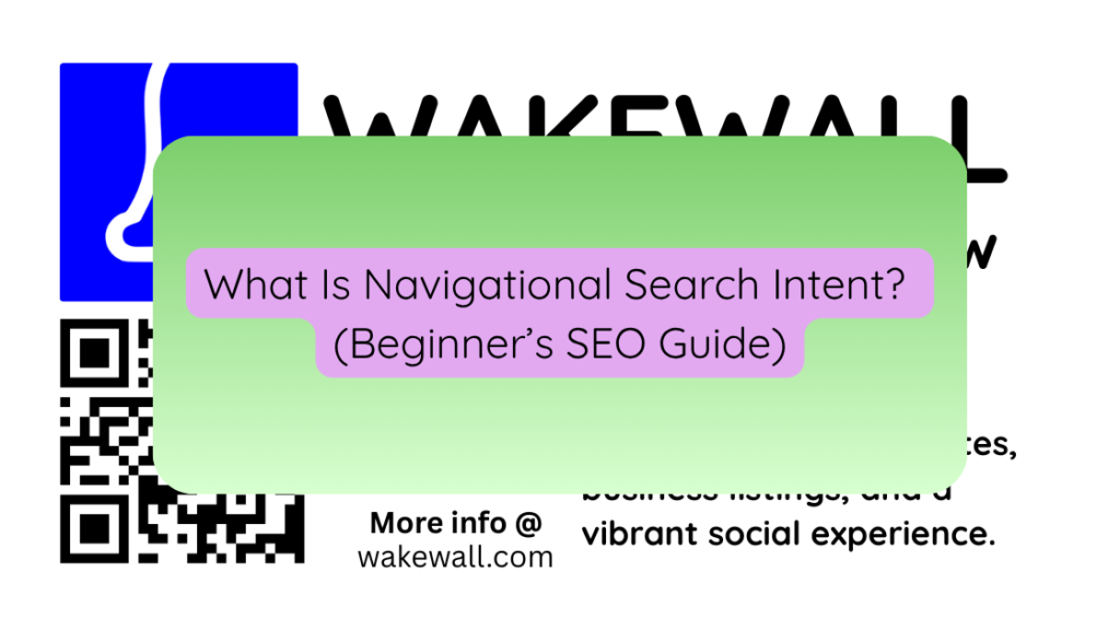 What Is Navigational Search Intent (Beginner’s SEO Guide)