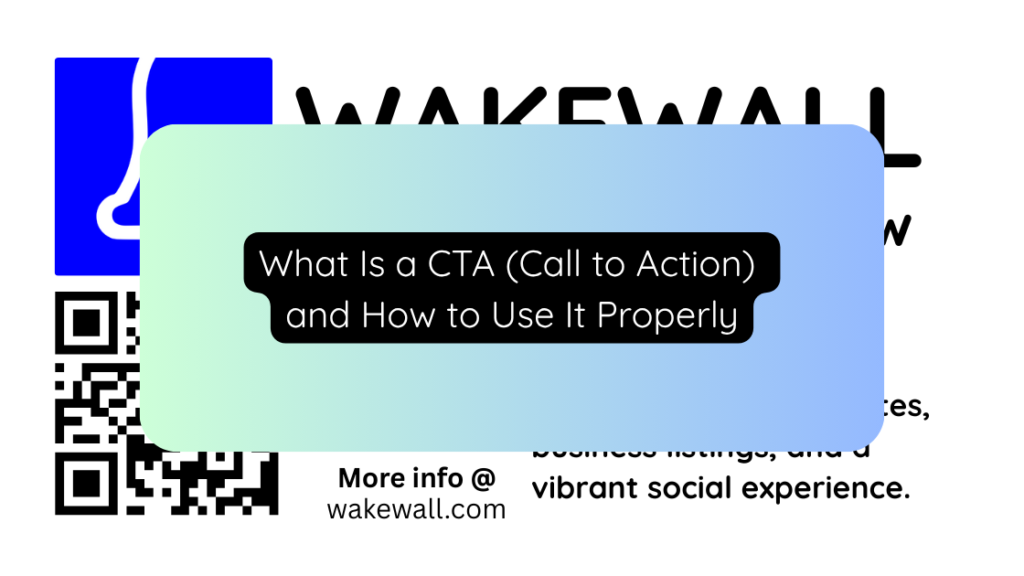 What Is a CTA (Call to Action) and How to Use It Properly