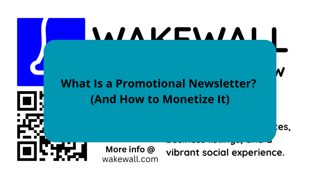 What Is a Promotional Newsletter (And How to Monetize It)