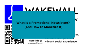 What Is a Promotional Newsletter (And How to Monetize It)