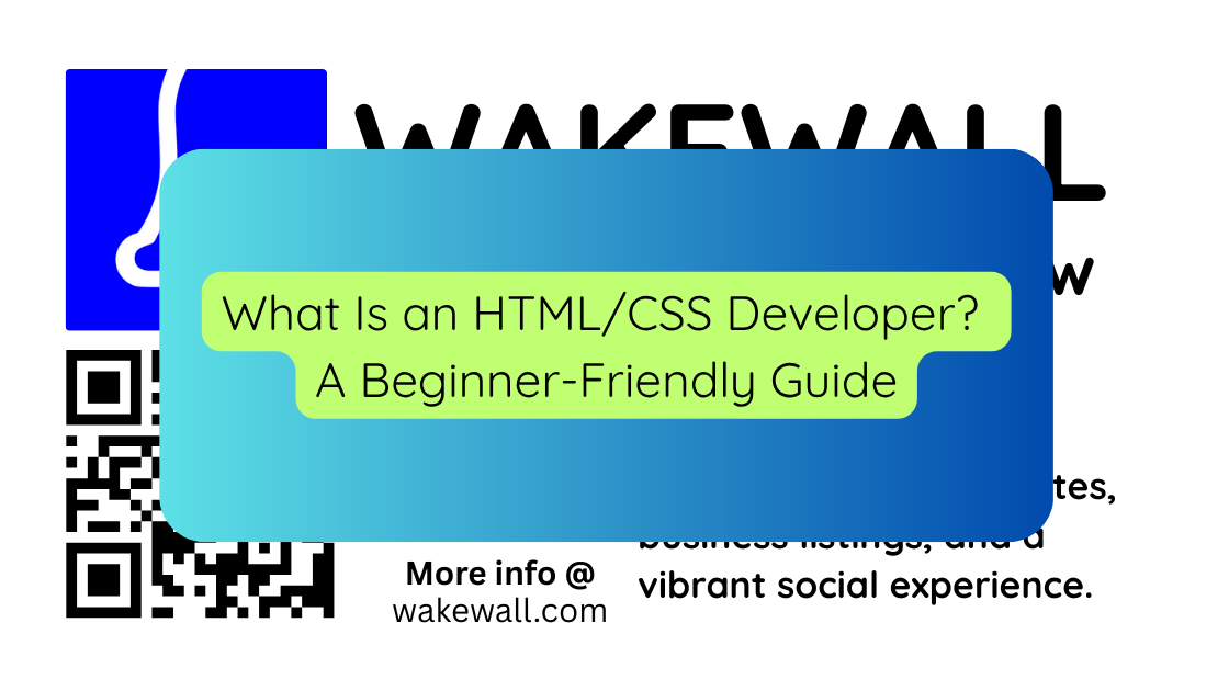 What Is an HTMLCSS Developer A Beginner-Friendly Guide