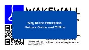 Why Brand Perception Matters Online and Offline