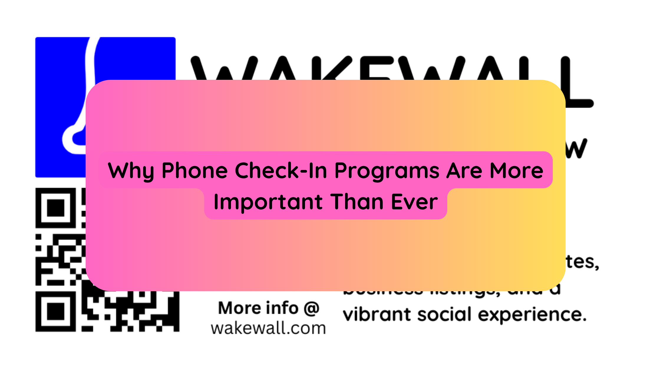 Why Phone Check-In Programs Are More Important Than Ever