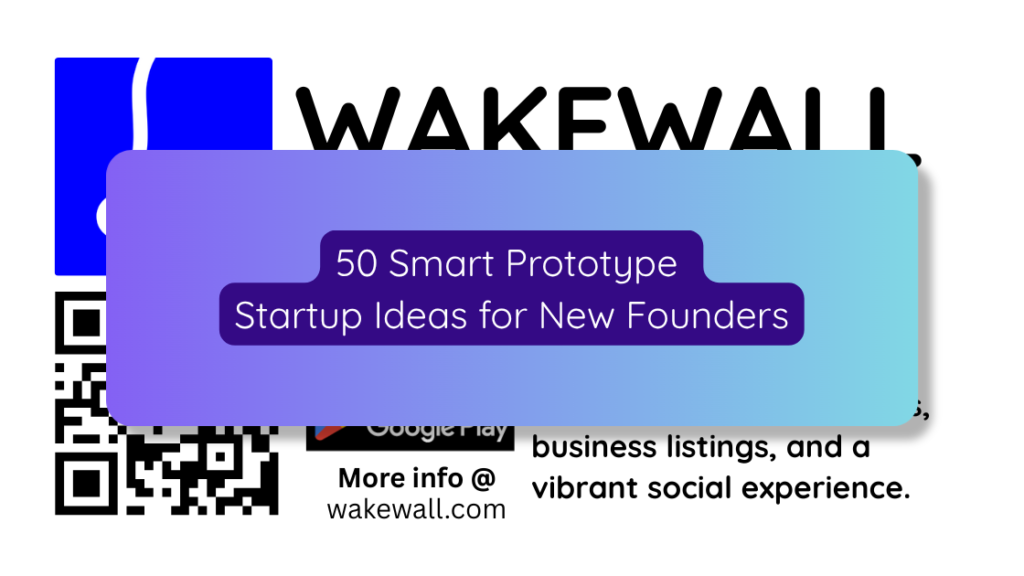 50 Smart Prototype Startup Ideas for New Founders