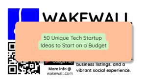 50 Unique Tech Startup Ideas to Start on a Budget