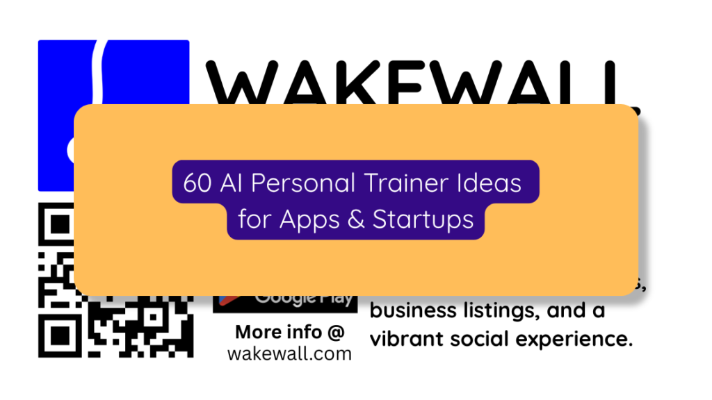 60 AI Personal Trainer Ideas for Apps & Startups