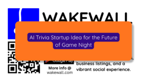 AI Trivia Startup Idea for the Future of Game Night
