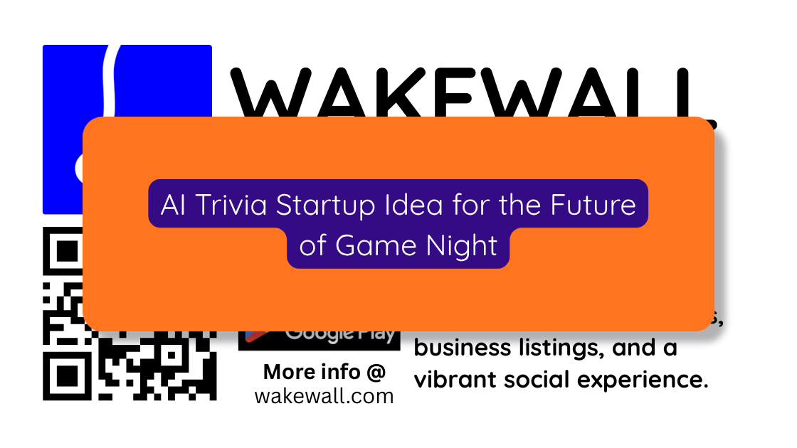 AI Trivia Startup Idea for the Future of Game Night