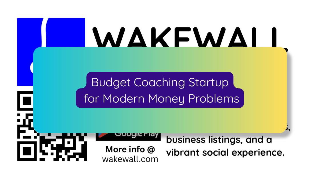 Budget Coaching Startup for Modern Money Problems