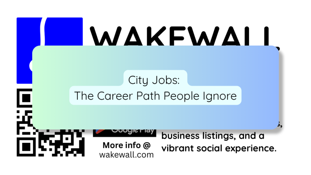 City Jobs The Career Path People Ignore