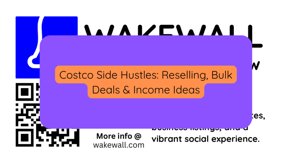 Costco Side Hustles Reselling, Bulk Deals & Income Ideas