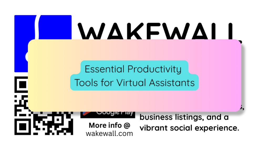 Essential Productivity Tools for Virtual Assistants