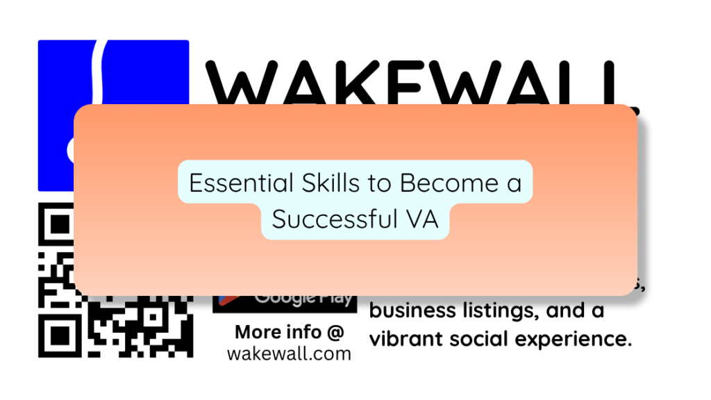Essential Skills to Become a Successful VA