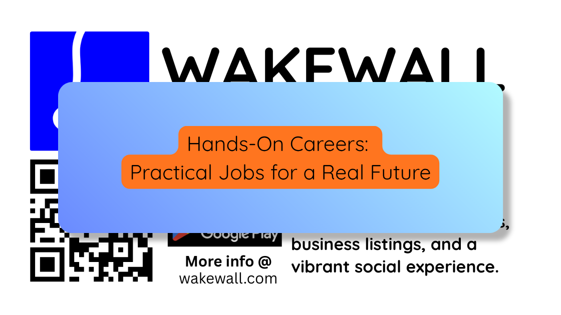 Hands-On Careers Practical Jobs for a Real Future