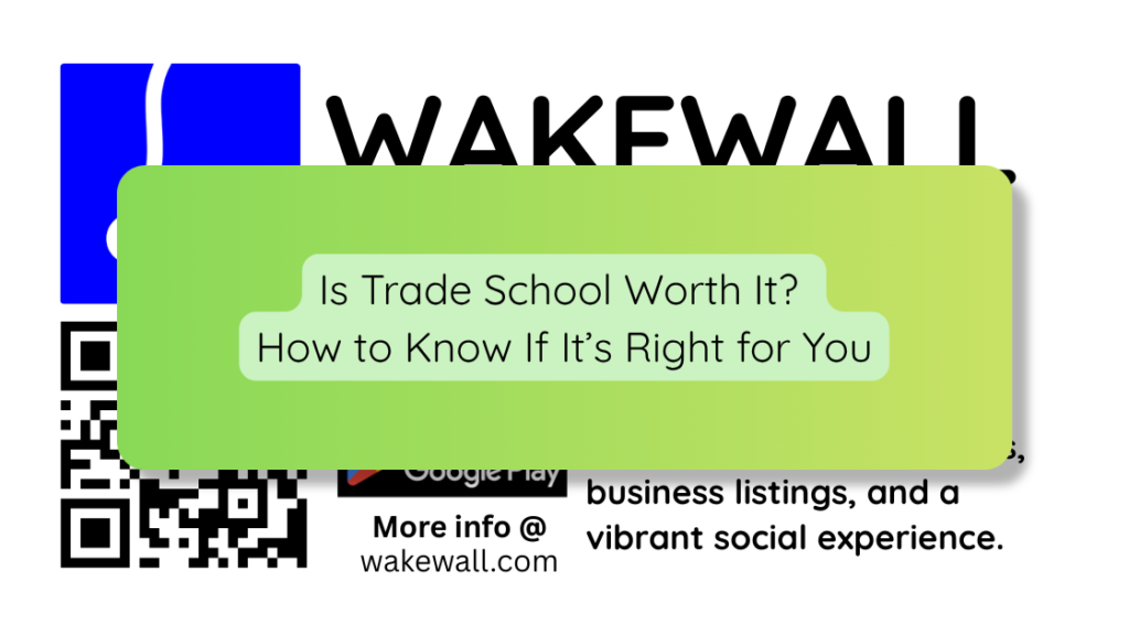 Is Trade School Worth It How to Know If It’s Right for You