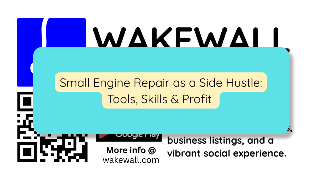 Small Engine Repair as a Side Hustle Tools, Skills & Profit