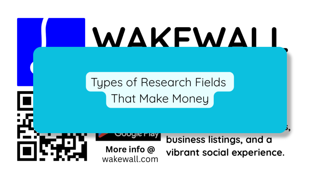 Types of Research Fields That Make Money