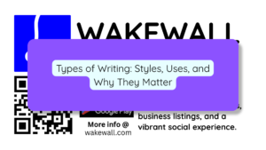 Types of Writing Styles, Uses, and Why They Matter